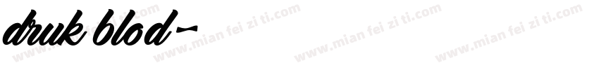 druk blod字体转换